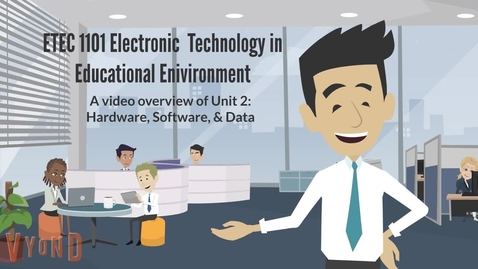 Thumbnail for Unit 2- Hardware, Software, &amp; Data-720p-230304