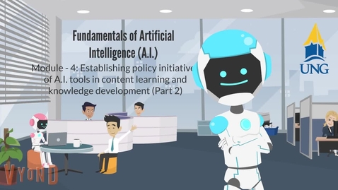 Thumbnail for Fundamentals of Artificial Intelligence (A.I.)- Module 4: Establishing policy initiatives of A.I. tools (Part 2)