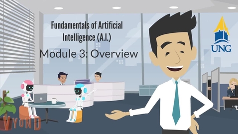 Thumbnail for Fundamentals of Artificial Intelligence (A.I.)- Module 3 Overview