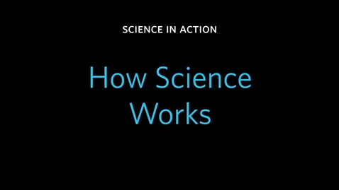 Thumbnail for entry Science in Action How Science Works _ California Academy of Sciences