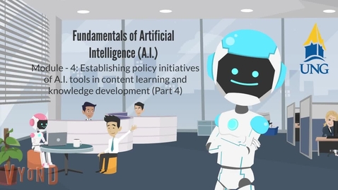 Thumbnail for Fundamentals of Artificial Intelligence (A.I.)- Module 4: Establishing policy initiatives of A.I. tools (Part 4)