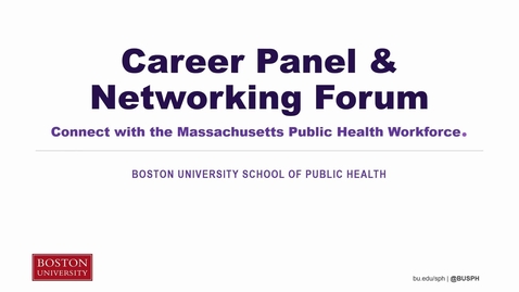 Thumbnail for entry MDPH Career Panel &amp; Networking Forum: Connect with MA Public Health Workforce