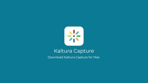 Thumbnail for entry Download Kaltura Capture (Mac)