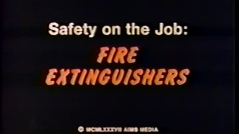Thumbnail for Safety on the Job Fire Extinguishers