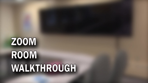 Thumbnail for Zoom Room Walk Through