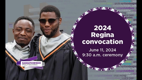 Thumbnail for Convocation 2024- Regina June 11 AM