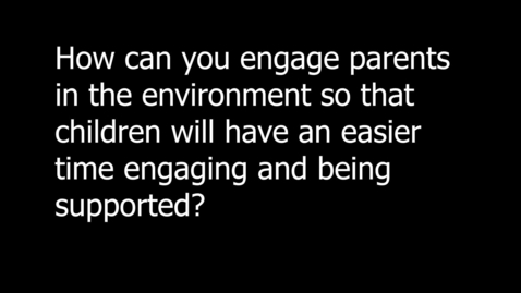 Thumbnail for Abi_Ashlen_Engage_Parents_in_Environment