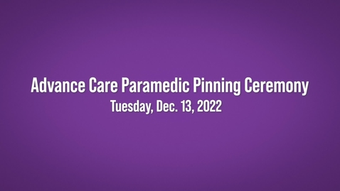 Thumbnail for ACP Pinning Ceremony - December 13, 2022
