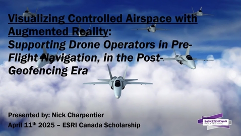 Thumbnail for Visualizing Controlled AirSpace with Augmented Reality - Nick Charpentier