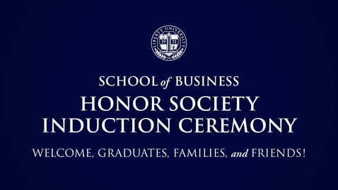 Thumbnail for School of Business: Honors Society Induction | May 14, 8:30AM