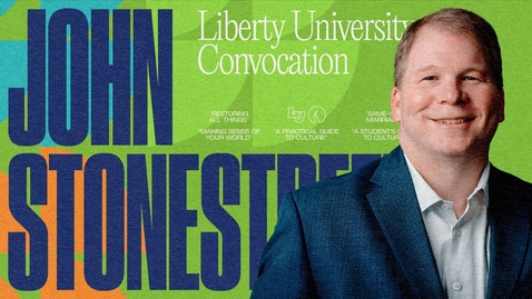 Thumbnail for Convocation with John Stonestreet