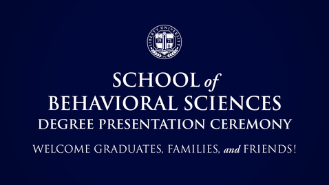 Thumbnail for School of Behavioral Sciences: Department of Counselor Education &amp; Supervision | May 10, 2:00PM