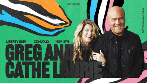 Thumbnail for Convocation with Greg and Cathe Laurie