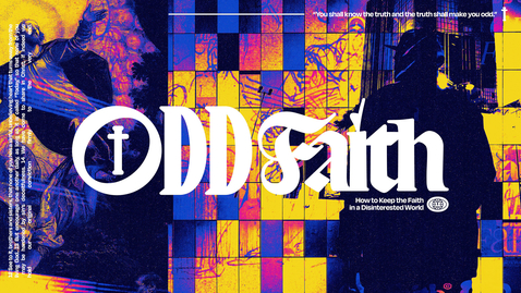 Thumbnail for Josh Rutledge - Odd Faith: Theology of Discipleship