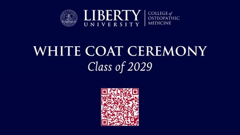 Thumbnail for LUCOM White Coat Ceremony - Class of 2029 | July 19, 10:00AM EDT
