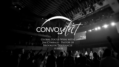 Thumbnail for Jim Cymbala - Missions and How God can Use You