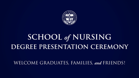Thumbnail for School of Nursing | May 10, 2:00PM
