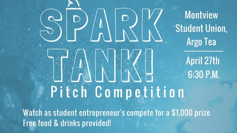 Thumbnail for Spark Tank! 2018 - Pitch Competition