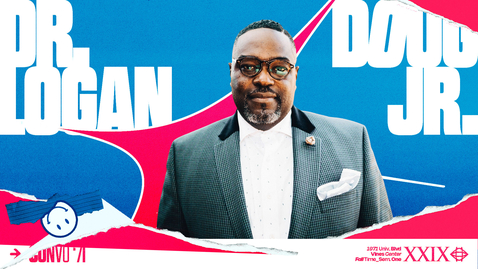 Thumbnail for Convocation with Dr. Doug Logan, Jr.