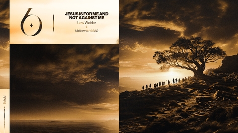 Thumbnail for Lew Weider - Behold: Jesus is for Me and Not Against Me