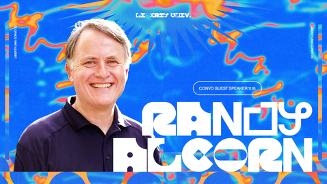 Thumbnail for Convocation with Dr. Randy Alcorn