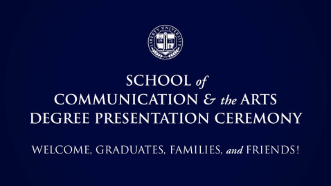 Thumbnail for School of Communication &amp; The Arts | May 14, 1:00PM