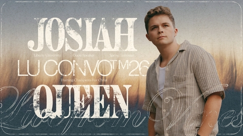 Thumbnail for LU Convocation | Josiah Queen