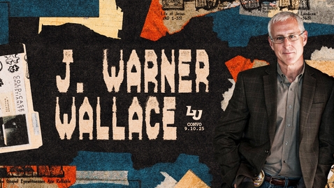 Thumbnail for Convocation with J. Warner Wallace