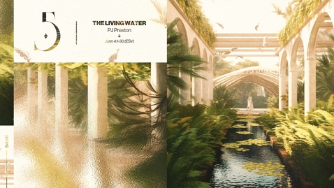 Thumbnail for PJ Preston - Behold: The Living Water
