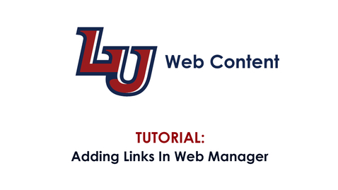Thumbnail for entry Tutorial: Adding Links in Web Manager