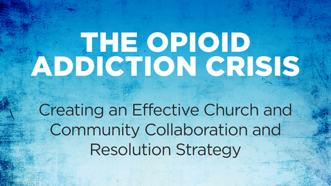 Thumbnail for entry The Opioid Addiction Crisis_Pt.3 of 3 - Nov.2 3:30 PM