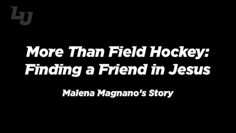 Thumbnail for Malena Magnano: Finding A Friend In Jesus