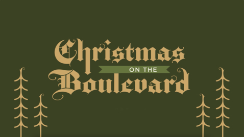 Thumbnail for Christmas on the Boulevard: Classic | Dec. 4, 7:30PM 