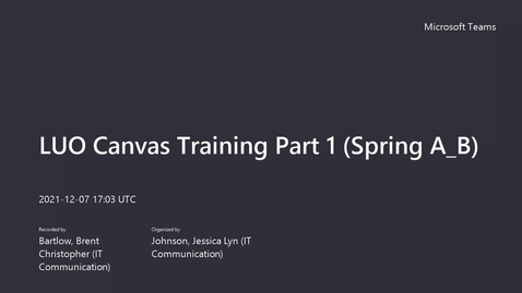 Thumbnail for LUO Canvas Training Part 1 (Spring A/B 2022)
