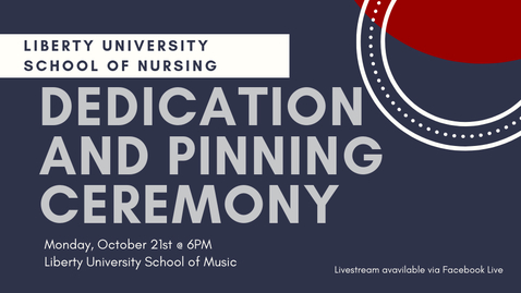 Thumbnail for LU Nursing Welcomes You to the Fall 2019 Nursing Pinning Ceremony - Oct.21 6PM