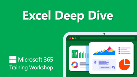 Thumbnail for entry Excel Deep Dive - Training Session 03.22.22