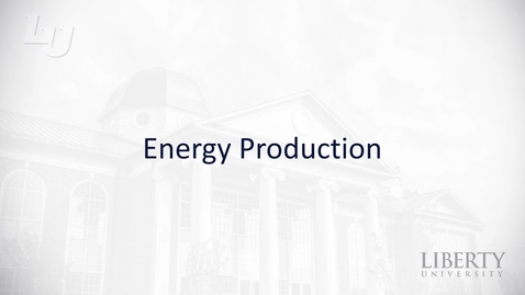 Thumbnail for Energy Production [Module 5] ENVR350