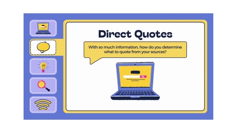Thumbnail for LAN0800 Module 7 Research Choosing and Integrating Direct Quotes