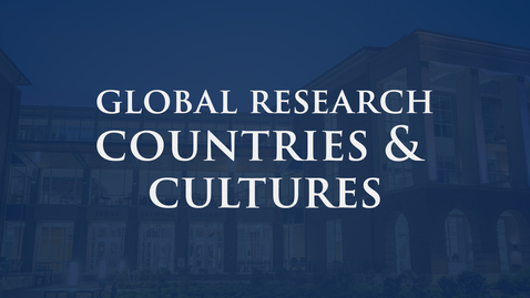 Thumbnail for entry Global Research Countries and Cultures