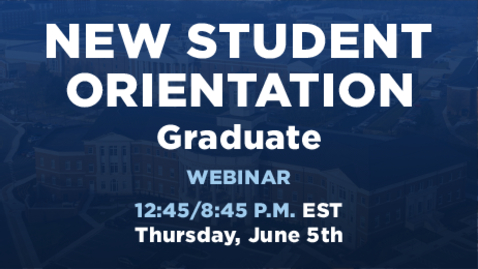 Thumbnail for New Student Orientation | Graduate