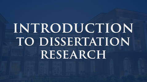 Thumbnail for Introduction to Dissertation Research