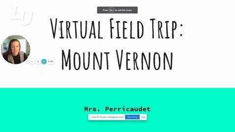 Thumbnail for entry Social Studies -Virtual Field Trips: Mount Vernon