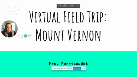 Thumbnail for Social Studies -Virtual Field Trips: Mount Vernon