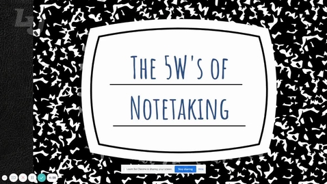 Thumbnail for entry The 5W's of Notetaking - Presentation (16_9)