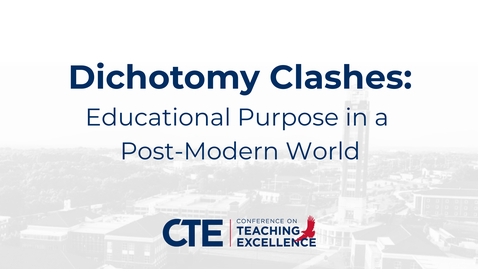 Thumbnail for Dichotomy Clashes Educational Purpose in a Post-Modern World - H. Klamm