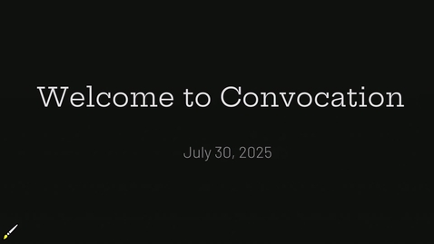 Thumbnail for Convocation 07-30-25