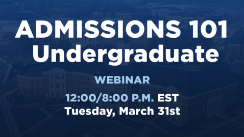 Thumbnail for Admissions 101 | Undergraduate