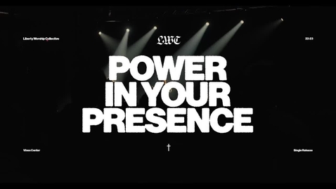 Thumbnail for entry LWC - Power in Your Presence