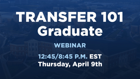 Thumbnail for Transfer 101 | Graduate