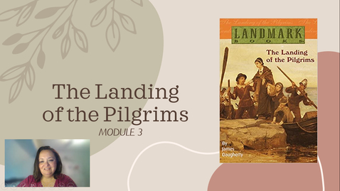 Thumbnail for entry Understanding The Landing of the Pilgrims